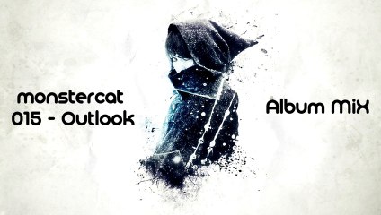 Monstercat 015 - Outlook Album Mix