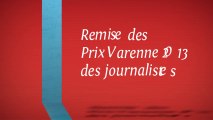 Remise des Prix Varenne 2013 des Journalistes : l'intégrale