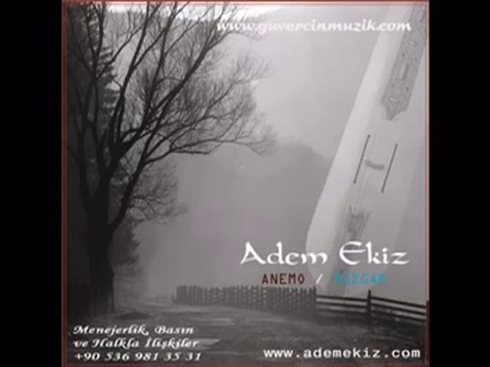 Beşköylü Adem EKİZ - Gezdik Karadenizi (Anemo_Rüzgar Albümü_2012)
