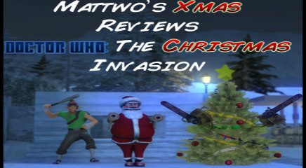 Mattwo's Xmas Reviews - Doctor Who The Christmas Invasion