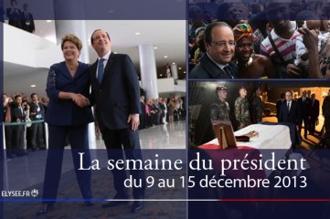 La semaine du président du 9 au 15 décembre 2013