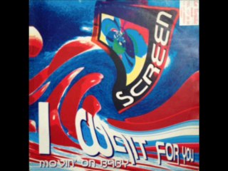 SCREEN - I wait for you (movin' on baby) (T. REX mix)