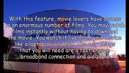 Take Advantage Of Limitless Viewing Pleasure Through Live Streaming