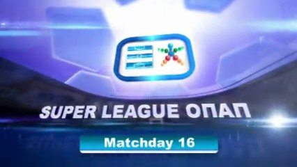 Super League Greece highlights day 16