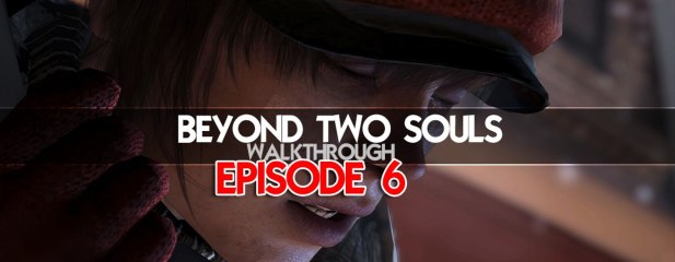 Beyond two souls / 06 / Une fille comme les autres.