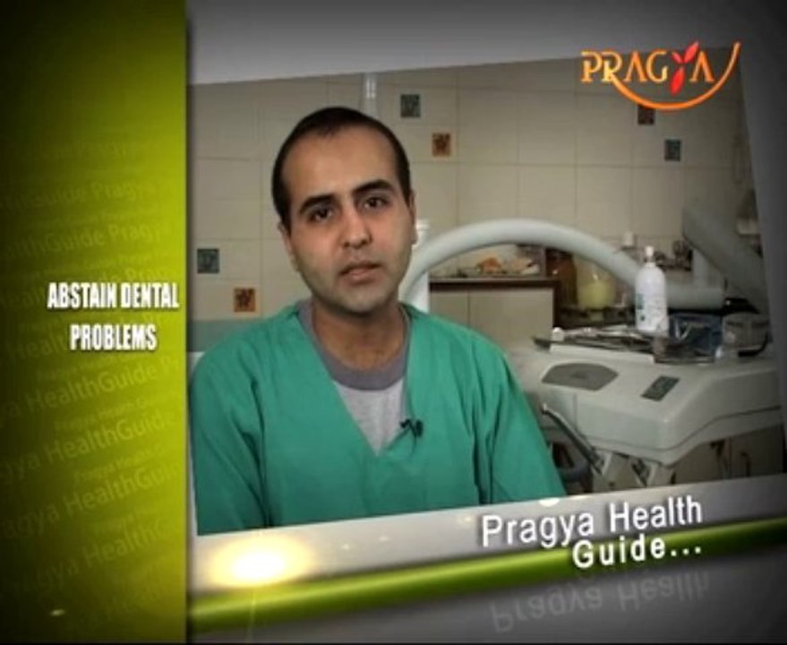 Abstain Dental Problems