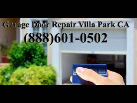 Garage Door Repair Villa Park CA 888-601-0502