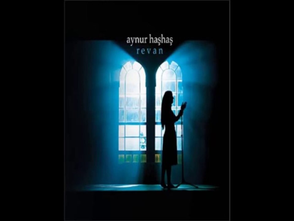 Aynur Haşhaş - Ah Ana Beni Eversene