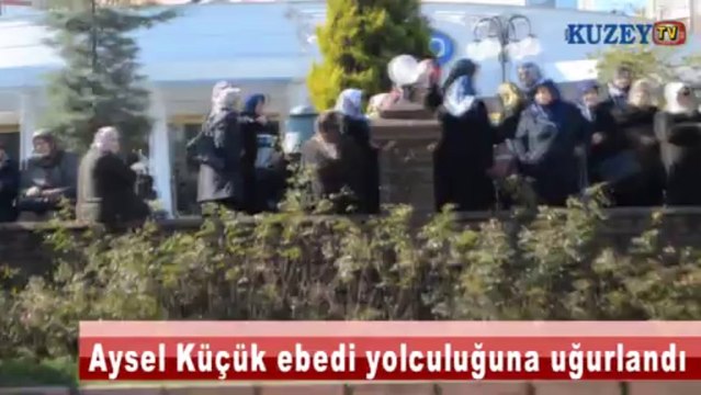 Aysel Küçük ebedi yolculuğuna uğurlandı