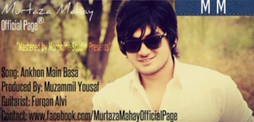 Ankhon Main Basa by Murtaza Mahay