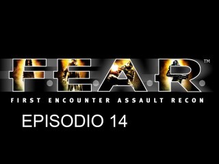 F.E.A.R. - Intervalo 07 Redirección 1/2 (Alice Wade)