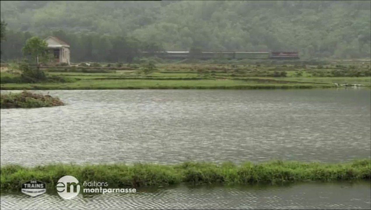 Des trains pas comme les autres -  Destination Vietnam - Extrait