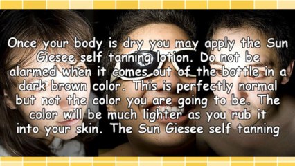 The Trustworthy Sun Giesee Self Tanning Lotion Provides A Great Outcome
