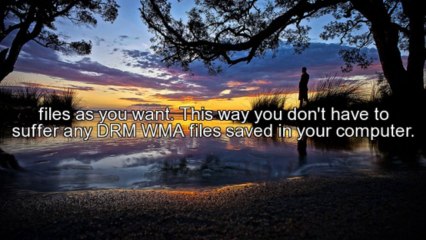 This Is How To Convert Protected WMA To Mp3