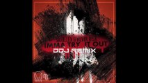 Try It Out(DDj Remix)