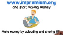 IMPremium CPA Network - Make Money by Uploading Files, Locking the Links and via Website