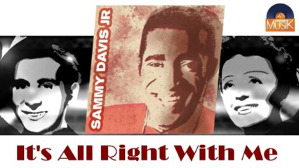 Sammy Davis Junior - It's All Right With Me (HD) Officiel Seniors Musik