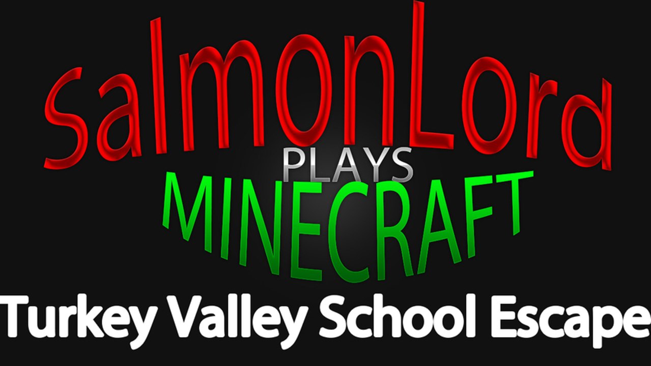 Salmon Plays - Turkey Valley School Escape (MInecraft Adventure Map) ◄ With Download Link