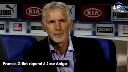Francis Gillot répond à José Anigo
