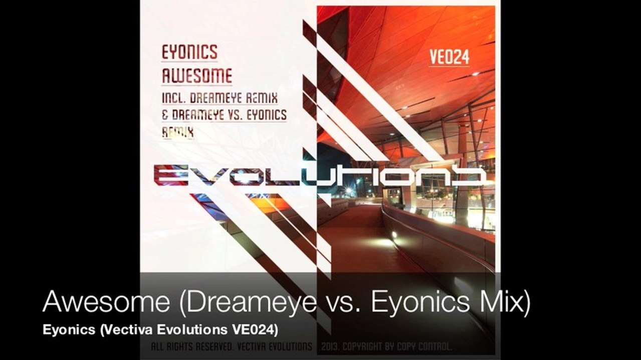 Awesome (Dreameye vs. Eyonics Mix)