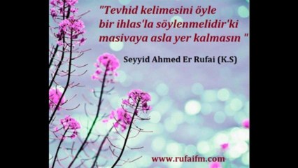 Rufai Dergahından ilahiler
