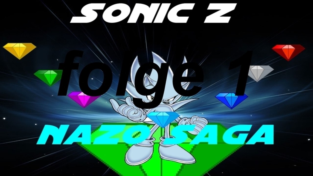 Sonic Z folge 1 die mysteriöse kreatur (re-upload)