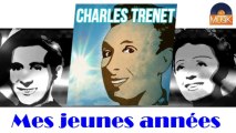 Charles Trenet - Mes jeunes années (HD) Officiel Seniors Musik