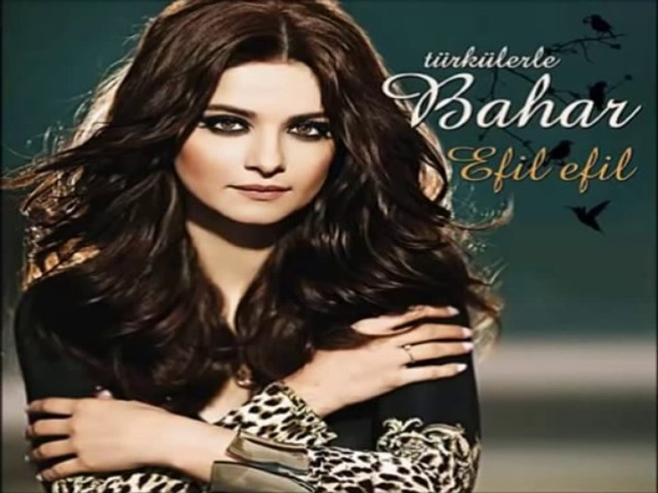 Bahar - İki Dağın Arasında Kalmışam (2013)