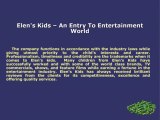 Elen's Kids Talent Agency- A top notch modeling and talent agency offering reliable services