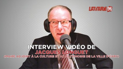 ITW VIDEO de Jacques Longuet, maire adjoint à la culture d'Evry