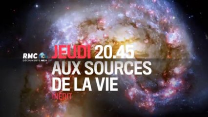 20H45 - Jeudi 9 Janvier - Aux sources de la vie