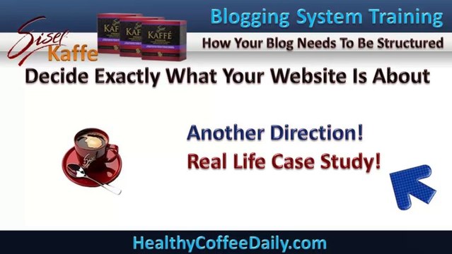 The Sisel Kaffe Blogging System For The Highest Paying Network Marketing Business Video 2