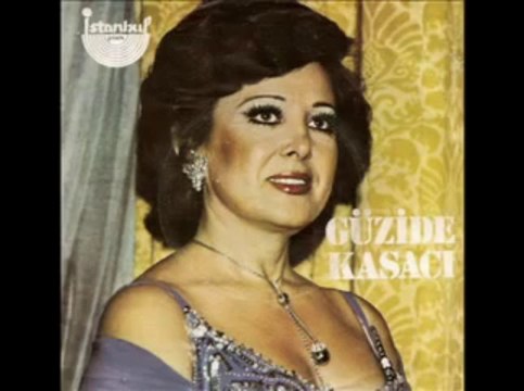 Güzide Kasacı - Şarkılar Seni Söyler _ Huysuz ve Tatlı Kadın - Taş Plak Kaydı