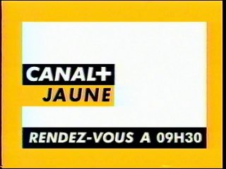 Canal+ Jaune 6 Janvier 2003 Fermeture d'antenne,2 B.A.,Teaser Ce mois ci