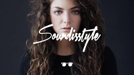 Lorde - Royals (Until The Ribbon Breaks Reimagination)