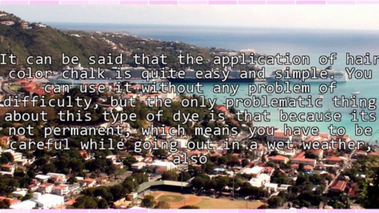 How To Apply Hair Color Chalk