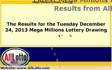 Mega Millions Lottery Drawing Results for Christmas Eve, 2013