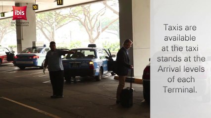 From Changi Airport Terminal to your Hotel in the heart of Singapore .