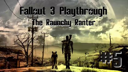 Fallout 3 Playthrough Pt.5 (GOTY Edition)