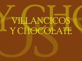VILLANCICOS Y CHOCOLATE