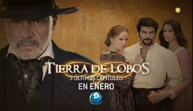 'Un camino hacia el fin' 2 -Tierra de Lobos-Tercera Temporada Ultimi 3 Episodi