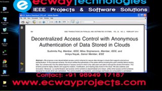 Decentralized Access Control with Anonymous Authentication of Data Stored in Clouds