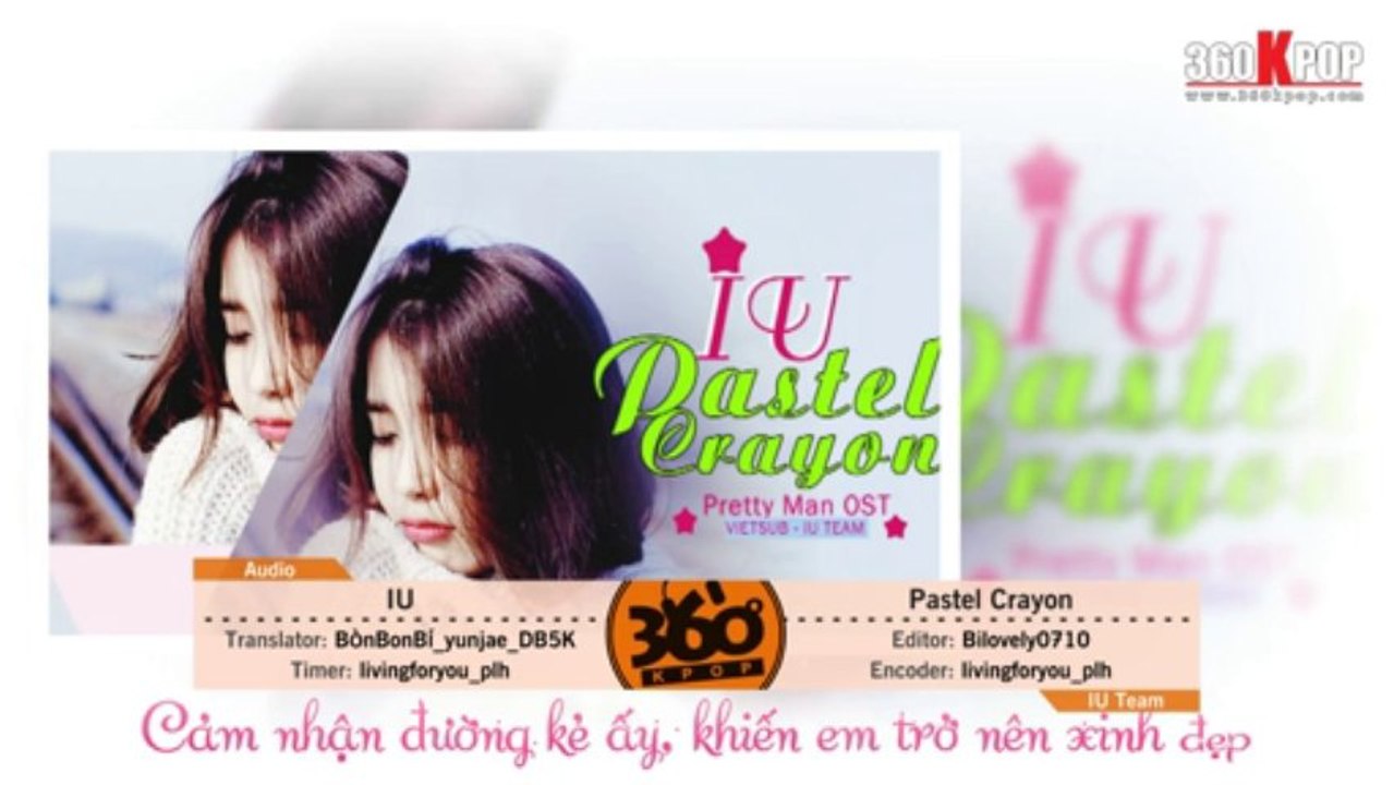 [Vietsub][Audio] IU - Pastel Crayon [IU Team]
