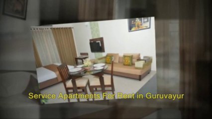 Service Apartments For Rent in Guruvayur