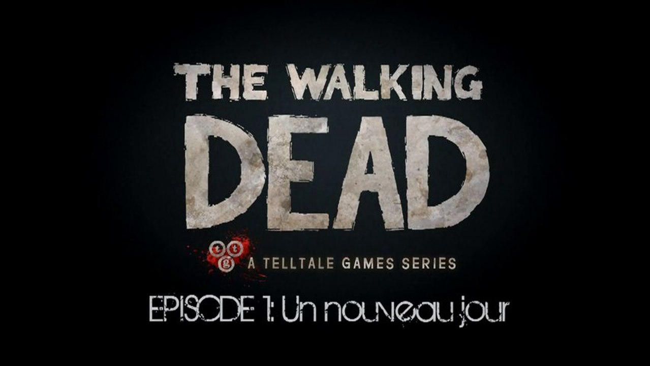 [Playthrough] The Walking Dead - S01E01 -  01