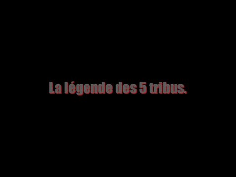la légende des 5 Tribus