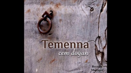 Cem Doğan - Temenna [2013 Yeni Albüm]