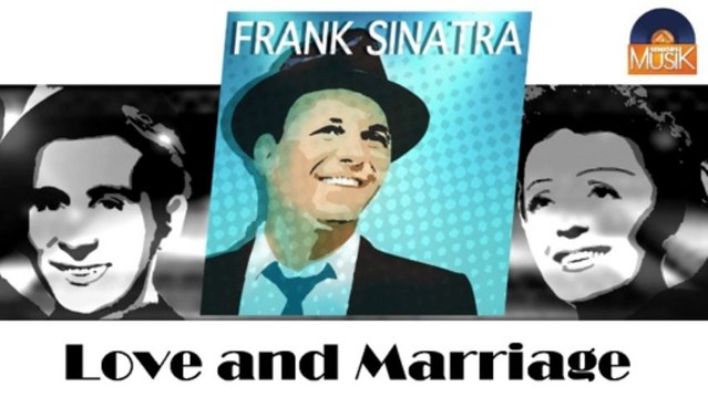 Frank Sinatra - Love and Marriage (HD) Officiel Seniors Musik