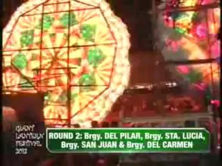 Giant Lantern Festival 2013 - Round 2 : Brgys. Del Pilar, Sta. Lucia, San Juan and Del Carmen