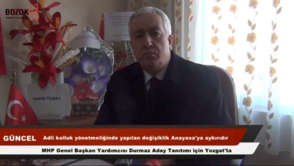 MHP GENEL BAŞKAN YARDIMCISI DURMAZ ADAY TANITIMI İÇİN YOZGAT'TA